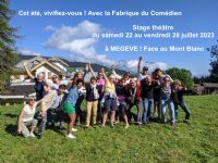 Stage théâtre texte et impro en juillet à Megève. Du 6 juin au 28 juillet 2023 à Megève. Haute-Savoie.  09H00